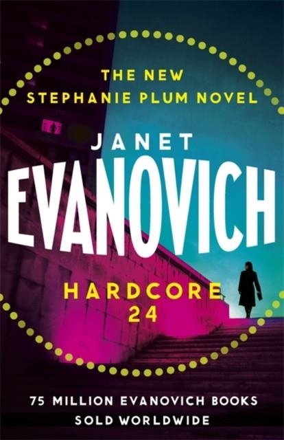 HARDCORE TWENTY-FOUR | 9781472245939 | JANET EVANOVICH