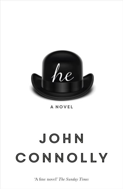HE : A NOVEL | 9781473663664 | JOHN CONNOLLY