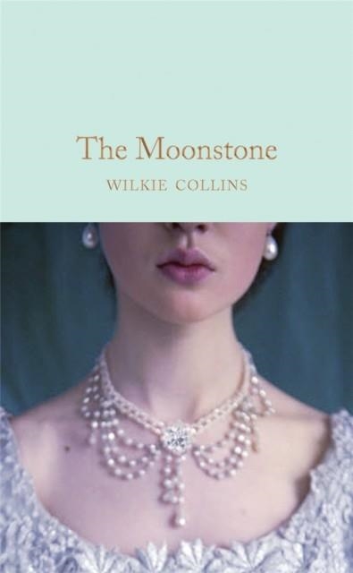 THE MOONSTONE | 9781509850907 | WILKIE COLLINS