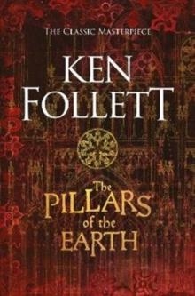 THE PILLARS OF THE EARTH | 9781509886067 | KEN FOLLETT