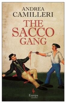 THE SACCO GANG | 9781609454234 | ANDREA CAMILLERI