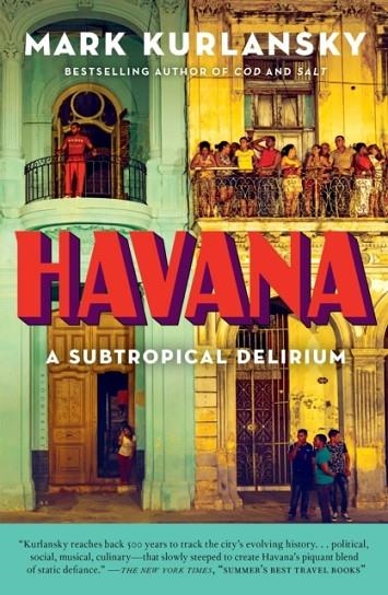 HAVANA | 9781632863928 | MARK KURLANSKY