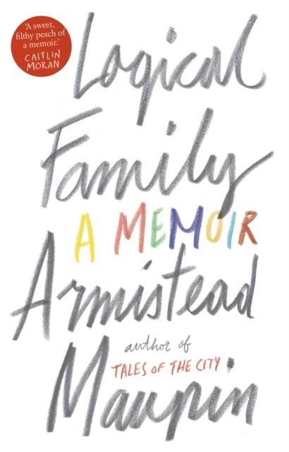 LOGICAL FAMILY | 9781784161040 | ARMISTEAD MAUPIN