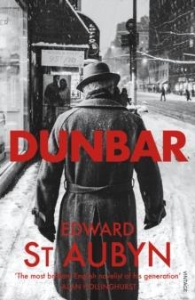 DUNBAR | 9781784701697 | EDWARD ST AUBYN