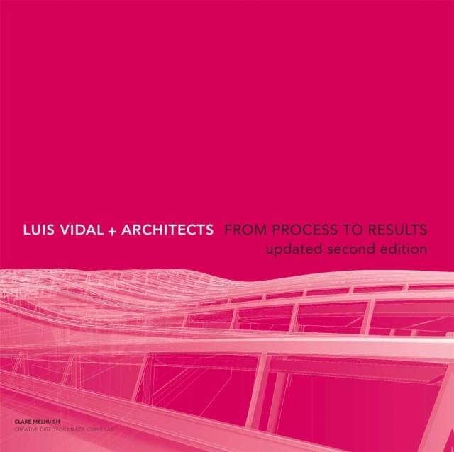 LUIS VIDAL + ARCHITECTS 2ND EDITION | 9781786270436 | MELHUISH CLARE