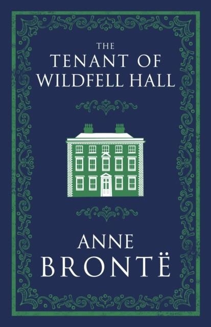 THE TENANT OF WILDFELL HALL | 9781847497277 | ANNE BRONTË