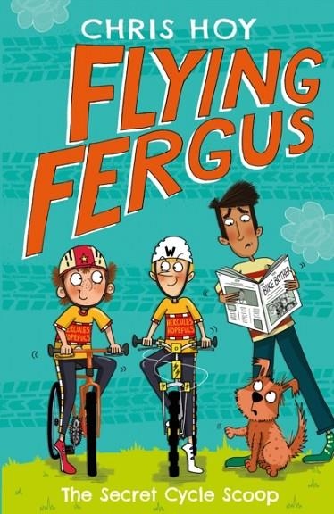 FLYING FERGUS 9: THE SECRET CYCLE SCOOP | 9781848126404 | CHRIS HOY