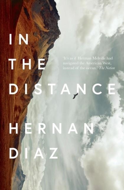 IN THE DISTANCE | 9781911547235 | HERNAN DIAZ