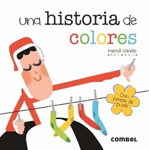 UNA HISTORIA DE COLORES | 9788491011699 | Canals Ferrer, Mercè