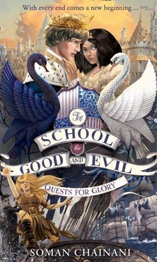 THE SCHOOL FOR GOOD AND EVIL 04: QUESTS FOR GLORY | 9780008224479 | SOMAN CHAINANI