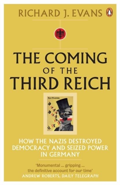 THE COMING OF THE THIRD REICH | 9780141009759 | RICHARD J EVANS