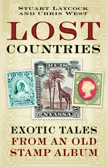 LOST COUNTRIES | 9780750979498 | STUART LAYCOCK