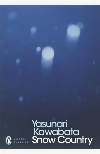 SNOW COUNTRY | 9780141192598 | YASUNARI KAWABATA