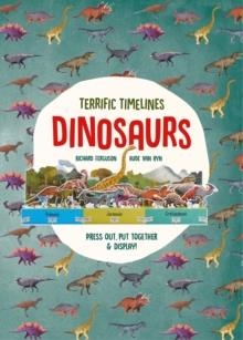 TERRIFIC TIMELINES: DINOSAURS | 9781786271174 | RICHARD FERGUSON AND AUDE