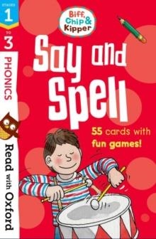 READ WITH OXFORD: STAGES 1-3: BIFF, CHIP AND KIPPER: SAY AND SPELL FLASHCARDS (READ WITH OXFORD) | 9780192764386 | RODERICK HUNT