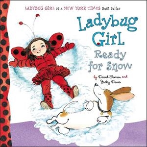LADYBUG GIRL: READY FOR SNOW (LEVEL 1) | 9780803741379