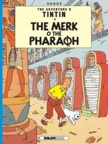 TINTIN 03: THE MERK O THE PHAROAH (SCOT) | 9781906587475 | HERGE