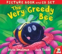 THE VERY GREEDY BEE | 9781848693838 | STEVE SMALLMAN