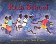 RAIN SCHOOL | 9780547243078 | JAMES RUMFORD