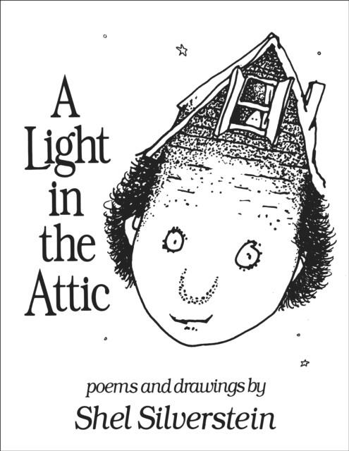 A LIGHT IN THE ATTIC | 9781846143854 | SHEL SILVERSTEIN