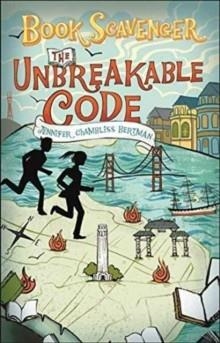 THE UNBREAKABLE CODE | 9781627791168 | JENNIFER CHAMBLISS BERTMAN