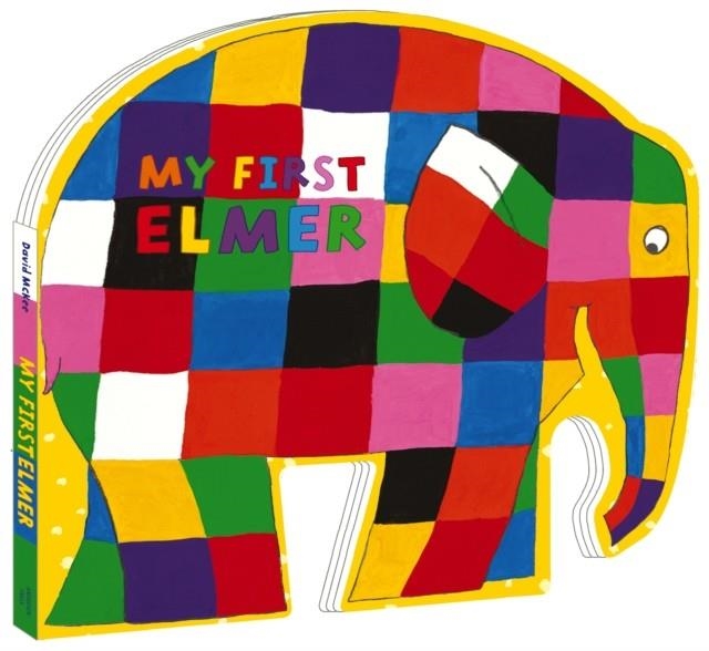 MY FIRST ELMER: SHAPED BOARD BOOK | 9781783446773 | DAVID MCKEE