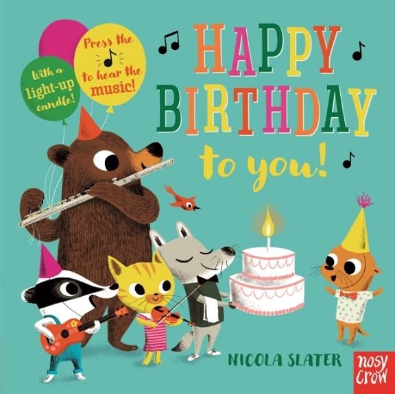 HAPPY BIRTHDAY TO YOU! | 9780857639509 | NICOLA SLATER