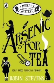 ARSENIC FOR TEA (2) | 9780141369792 | ROBIN STEVENS