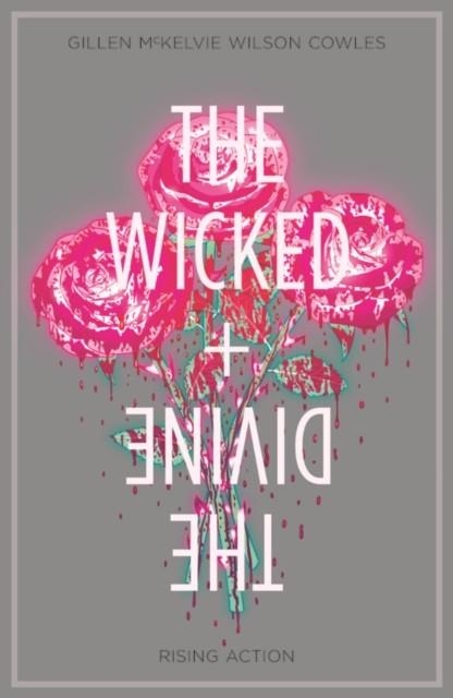 THE WICKED + THE DIVINE 4: RISING ACTION | 9781632159137 | KIERON GILLEN