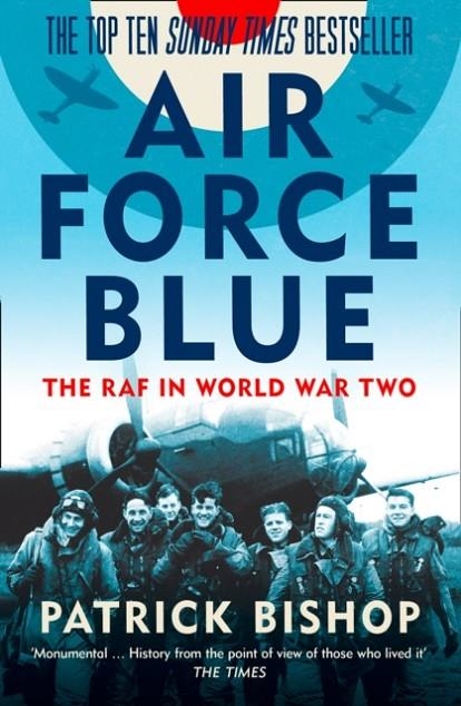 AIR FORCE BLUE | 9780007433155 | PATRICK BISHOP