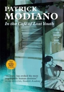 IN THE CAFE OF LOST YOUTH | 9780857055286 | PATRICK MODIANO