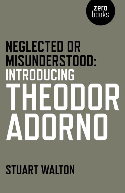 NEGLECTED OR MISUNDERSTOOD | 9781785353826 | STUART WALTON