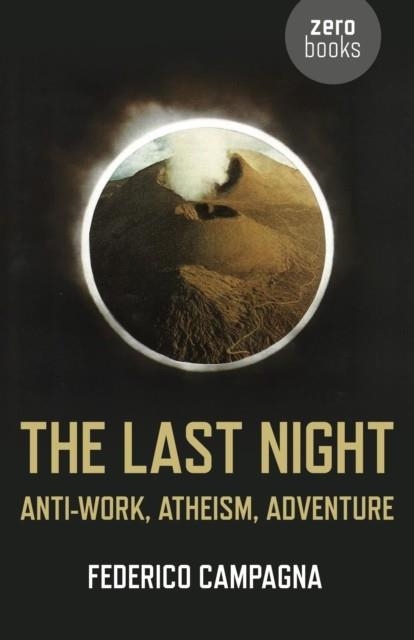 THE LAST NIGHT | 9781782791959 | FEDERICO CAMPAGNA