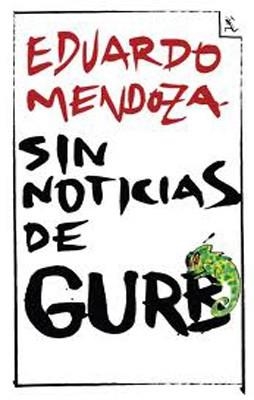 SIN NOTICIAS DE GURB (ED. CONMEMORATIVA) | 9788432296994 | Mendoza, Eduardo
