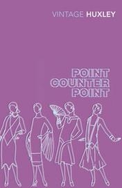 POINT COUNTER POINT | 9780099458197 | ALDOUS HUXLEY