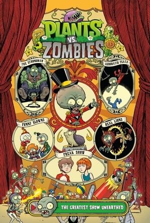 PLANTS VS. ZOMBIES VOLUME 9 : THE GREATEST SHOW UNEARTHED | 9781506702988 | PAUL TOBIN