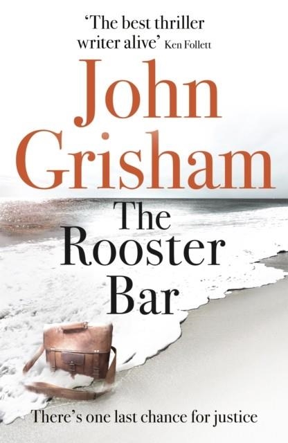 THE ROOSTER BAR | 9781473616998 | JOHN GRISHAM