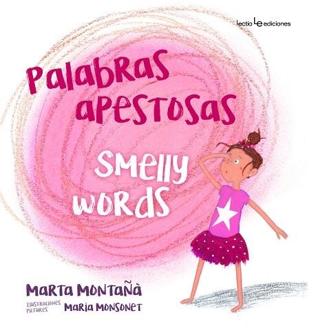 SMELLY WORDS / PALABRAS APESTOSAS | 9788416918348 | Montañà Cortina, Marta