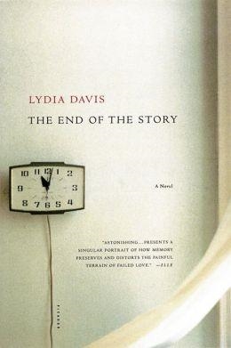 END OF THE STORY, THE | 9780312423711 | LYDIA DAVIS
