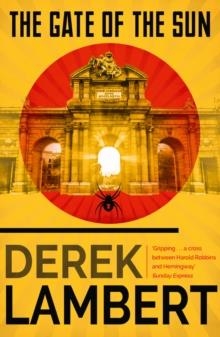 GATE OF THE SUN, THE | 9780008287689 | DEREK LAMBERT