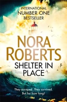 SHELTER IN PLACE | 9780349417820 | NORA ROBERTS