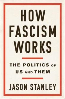 HOW FASCISM WORKS | 9780525511830 | JASON STANLEY