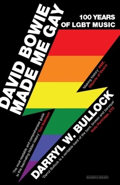 DAVID BOWIE MAKE ME GAY | 9780715652992 | DARRYL W BULLOCK