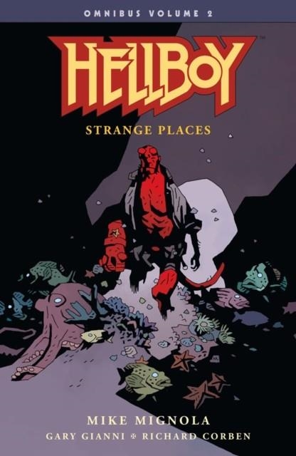 HELLBOY OMNIBUS VOLUME 2: STRANGE PLACES | 9781506706672 | MIKE MIGNOLA