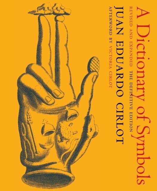 A DICTIONARY OF SYMBOLS | 9781681371979 | JUAN EDUARDO CIRLOT