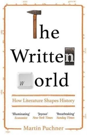 THE WRITTEN WORLD | 9781783783144 | MARTIN PUCHNER