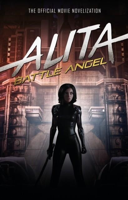 ALITA: BATTLE ANGEL (FILM) | 9781785658402 | PAT CADIGAN