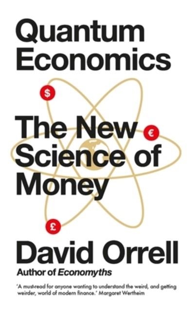 QUANTUM ECONOMICS | 9781785783999 | DAVID ORRELL