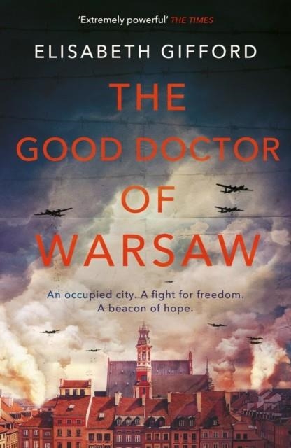 THE GOOD DOCTOR OF WARSAW | 9781786492487 | ELISABETH GIFFORD