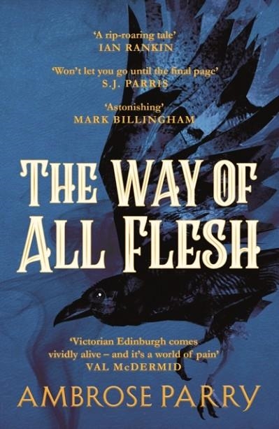 THE WAY OF ALL FLESH | 9781786893802 | AMBROSE PARRY